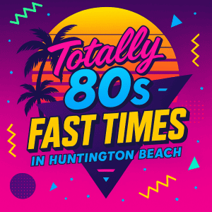 Totally 80's Fast Times in Huntington Beach 5K, 10K, & Half Marathon logo